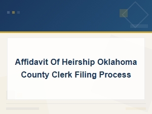 Oklahoma Affidavit of Heirship Filing Guide