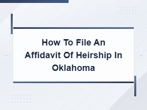 Filing an Affidavit of Heirship in Oklahoma
