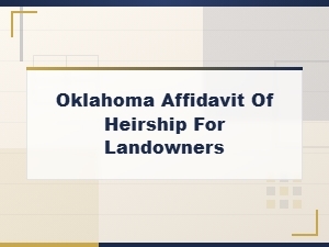 Oklahoma Affidavit of Heirship for Landowners