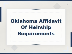 Oklahoma Affidavit of Heirship Requirements
